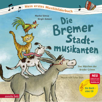 Die Bremer Stadtmusikanten (Mein erstes Musikbilderbuch mit CD und zum Streamen)