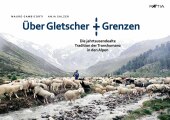 Über Gletscher + Grenzen
