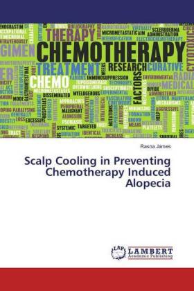 Scalp Cooling in Preventing Chemotherapy Induced Alopecia 
