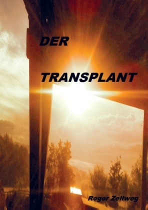 Der Transplant 