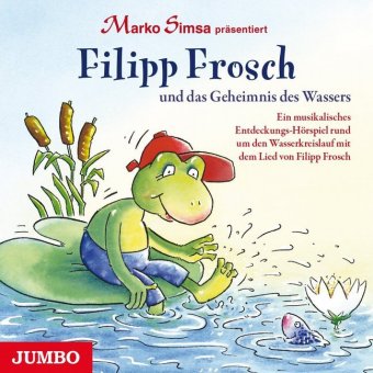 Filipp Frosch und das Geheimnis des Wassers, Audio-CD