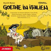 Goethe in Italien - Der junge Goethe, 1 Audio-CD