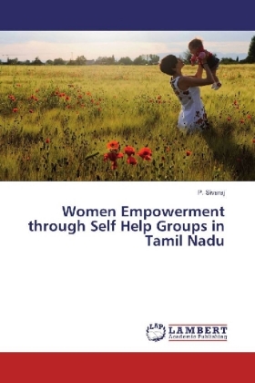 Women Empowerment through Self Help Groups in Tamil Nadu