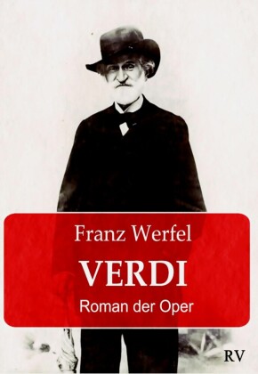 Verdi von Franz Werfel | ISBN 978-3-95980-063-1 | E-Book online