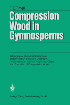 Compression Wood in Gymnosperms, 3 Teile 
