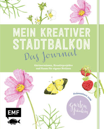 Mein kreativer Stadtbalkon - Das Journal