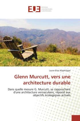 Glenn Murcutt, vers une architecture durable 