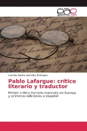 Pablo Lafargue: crítico literario y traductor 