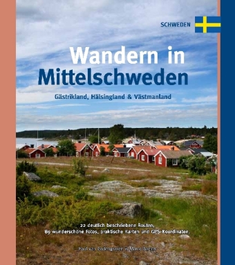 Wandern in Mittelschweden (Gästrikland, Hälsingland und Västmanland) 