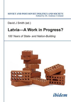 Latvia - A Work in Progress? 