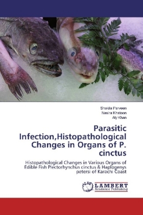 Parasitic Infection,Histopathological Changes in Organs of P. cinctus 