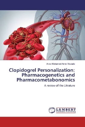 Clopidogrel Personalization: Pharmacogenetics and Pharmacometabonomics 