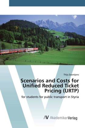 Scenarios and Costs for Unified Reduced Ticket Pricing (URTP) 