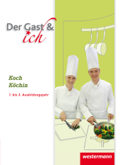 Koch/Köchin, Schülerband 1. bis 3. Ausbildungsjahr