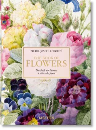 Redouté. The Book of Flowers. 40th Ed.. Das Buch der Blumen / Le Livre des fleurs