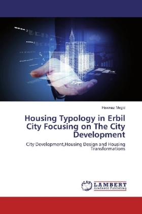 Housing Typology in Erbil City Focusing on The City Development 