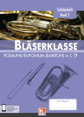 6. Klasse, Schülerheft - Posaune / Eufonium (Bariton)