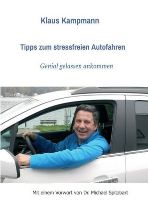 Tipps zum stressfreien Autofahren 