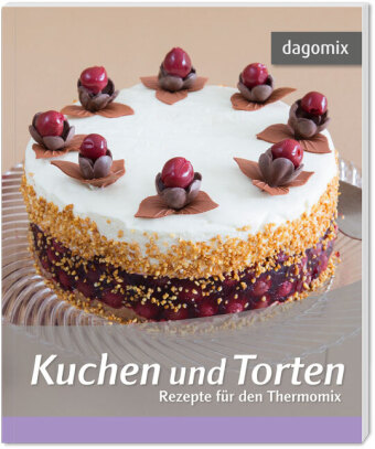 Kuchen Und Torten Rezepte Fur Den Thermomix Shop Deutscher Apotheker Verlag