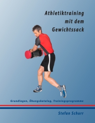 Athletiktraining mit dem Gewichtssack 