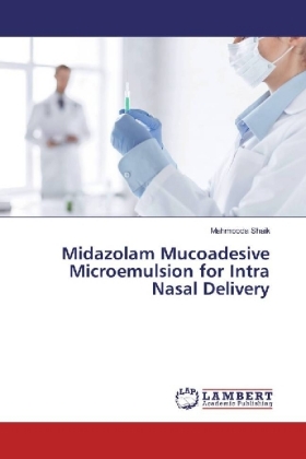 Midazolam Mucoadesive Microemulsion for Intra Nasal Delivery 