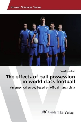 The effects of ball possession in world class football