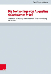 Die Textvorlage von Augustins "Adnotationes in Iob"