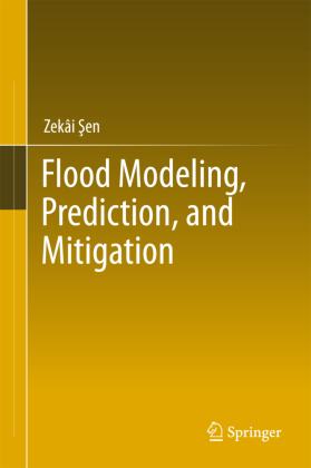 Flood Modeling, Prediction and Mitigation 