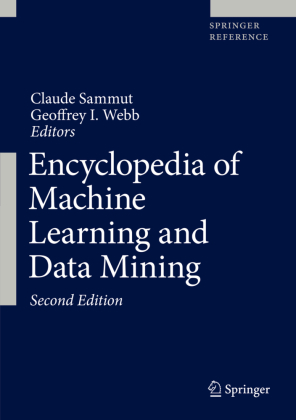 Encyclopedia of Machine Learning and Data Mining, 2 Teile 