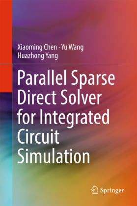 Parallel Sparse Direct Solver for Integrated Circuit Simulation 