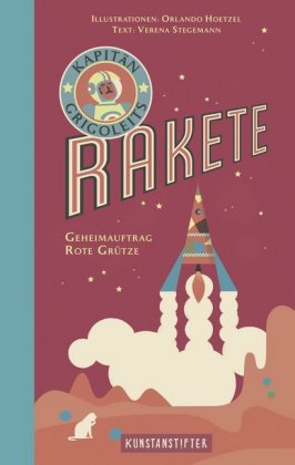 Kapitän Grigoleits Rakete 