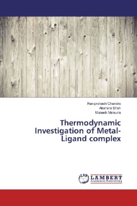 Thermodynamic Investigation of Metal-Ligand complex 