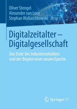 Digitalzeitalter - Digitalgesellschaft 