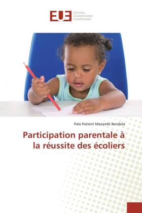 Participation parentale à la réussite des écoliers 