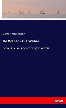 De Waber - Die Weber 