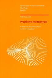 Projektive Mikrophysik