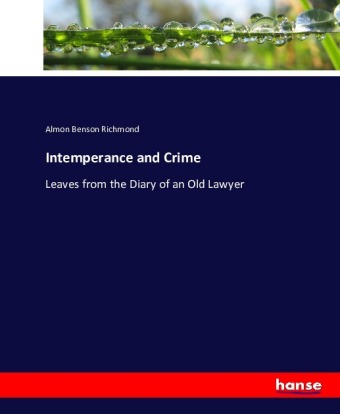 Intemperance and Crime 