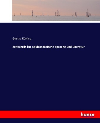 Zeitschrift für neufranzösische Sprache und Literatur 