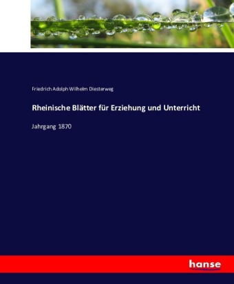 Rheinische Blätter für Erziehung und Unterricht 