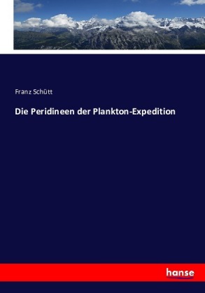 Die Peridineen der Plankton-Expedition 