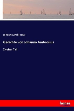 Gedichte von Johanna Ambrosius 