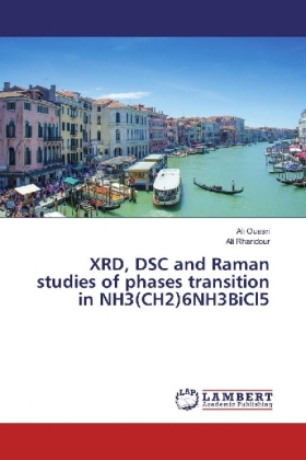 XRD, DSC and Raman studies of phases transition in NH3(CH2)6NH3BiCl5 