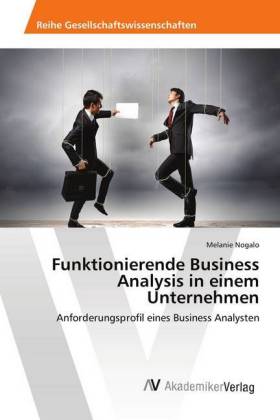 Funktionierende Business Analysis in einem Unternehmen