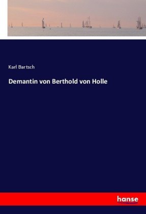 Demantin von Berthold von Holle 