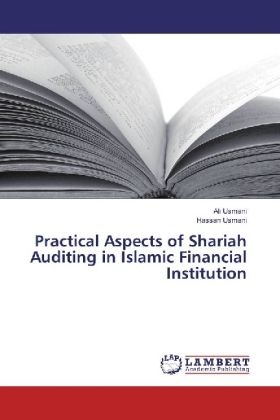 Practical Aspects of Shariah Auditing in Islamic Financial Institution 