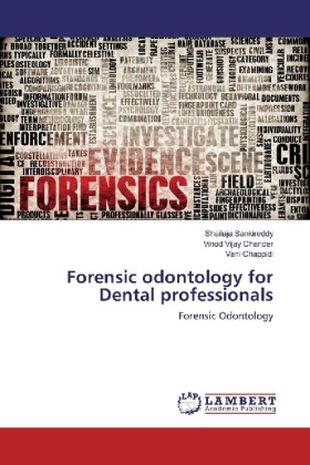 Forensic odontology for Dental professionals 