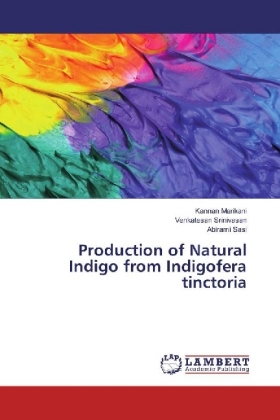 Production of Natural Indigo from Indigofera tinctoria 