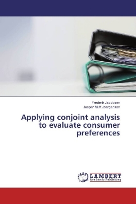 Applying conjoint analysis to evaluate consumer preferences 