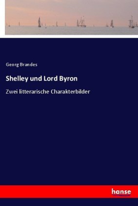 Shelley und Lord Byron 