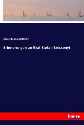 Erinnerungen an Graf Stefan Szécsenyi 